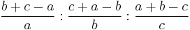 \frac{b%2B c - a}{a}�: \frac{c %2B a-b}{b}�: \frac{a%2Bb-c}{c}