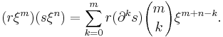 (r\xi^m)(s\xi^n) = 
\sum_{k=0}^m r (\partial^k s) {m \choose k} \xi^{m%2Bn-k}.