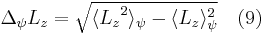  \Delta_{\psi} L_z = \sqrt{\langle {L_z}^2\rangle_\psi - \langle {L_z}\rangle_\psi ^2} \quad (9)