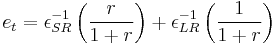 e_t=\epsilon_{SR}^{-1}\left(\frac{r}{1%2Br}\right)%2B \epsilon_{LR}^{-1}\left(\frac{1}{1%2Br}\right) \,\!