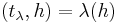 (t_{\lambda},h) = \lambda(h)