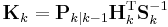 \textbf{K}_k = \textbf{P}_{k|k-1}\textbf{H}_k^\text{T}\textbf{S}_k^{-1}