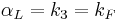 \alpha_L=k_3=k_F