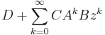 D%2B\sum_{k=0}^\infty CA^kBz^k