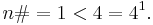 n\# = 1 < 4 = 4^1.\ 