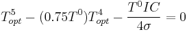 T_{opt}^5-(0.75T^0)T_{opt}^4-\frac{T^0IC}{4\sigma} = 0 