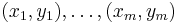 \! (x_1, y_1), \ldots, (x_m, y_m)