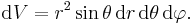 \mathrm{d}V=r^2 \sin \theta \,\mathrm{d}r\,\mathrm{d}\theta\,\mathrm{d}\varphi.