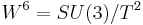 W^6=SU(3)/T^2