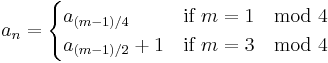 a_n =
\begin{cases} 
a_{(m-1)/4} & \text{if } m = 1 \mod 4 \\
a_{(m-1)/2} %2B 1 & \text{if } m = 3 \mod 4
\end{cases}