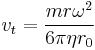 {v_t} = \frac{mr\omega^2}{6\pi \eta r_0}