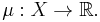 \mu�: X \to \mathbb{R}.