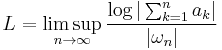 L=\limsup_{n\to\infty} \frac{\log\vert\sum_{k=1}^n a_k\vert}{|\omega_n|}