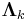 \mathbf{\Lambda}_k