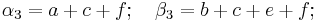 \alpha_3=a%2Bc%2Bf;\quad \beta_3=b%2Bc%2Be%2Bf;