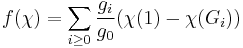 f(\chi)=\sum_{i\ge 0}\frac{g_i}{g_0}(\chi(1)-\chi(G_i))