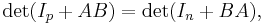 \det(I_p %2B AB) = \det(I_n %2B BA),\ 