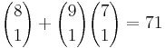 {8 \choose 1} %2B {9 \choose 1}{7 \choose 1} = 71