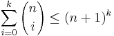 \sum_{i=0}^k {n \choose i} \leq (n%2B1)^k