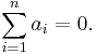  \sum_{i=1}^n a_i = 0. 