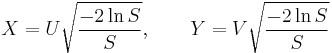 
    X = U\sqrt{\frac{-2\ln S}{S}}, \qquad  Y = V\sqrt{\frac{-2\ln S}{S}}
  