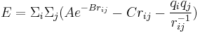 E=\Sigma_i\Sigma_j(Ae^{-Br_{ij}}-Cr_{ij}-\frac{q_iq_j}{r_{ij}^{-1}})