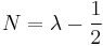 N=\lambda -\frac{1}{2}