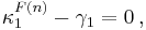  \kappa^{F(n)}_1-\gamma_1 = 0\,,