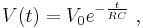 
V(t)=V_0 e^{-\frac{t}{RC}} \ ,
