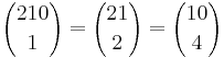 {210 \choose 1} = {21 \choose 2} = {10 \choose 4}