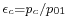 \scriptstyle \epsilon_c = p_c / p_{01} \,