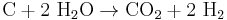 \mbox{C}%2B2\ \mbox{H}_2\mbox{O}\rightarrow \mbox{CO}_2%2B2\ \mbox{H}_2