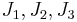 \displaystyle J_{1}, J_{2}, J_{3}