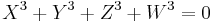  X^3 %2B Y^3 %2B Z^3 %2B W^3 = 0