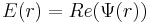 \ E(r)=Re(\Psi(r))