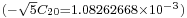  \scriptstyle (-\sqrt{5}C_{20}=1.08262668\times10^{-3})