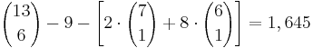 {13 \choose 6} - 9 - \left[2 \cdot {7 \choose 1} %2B 8 \cdot {6 \choose 1}\right] = 1,645