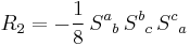 R_2 = -\frac{1}{8} \, {S^a}_b \, {S^b}_c \, {S^c}_a