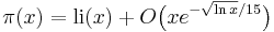 \pi(x) = \operatorname{li}(x) %2B O\bigl(xe^{-\sqrt{\ln x}/15}\bigr)\!