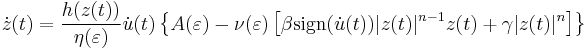  \dot{z}(t) = \frac{h(z(t))}{\eta(\varepsilon)} \dot{u}(t) \left\{A(\varepsilon) - \nu(\varepsilon)\left[\beta\operatorname{sign}(\dot{u}(t))|z(t)|^{n-1} z(t) %2B \gamma |z(t)|^n \right] \right\}  