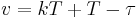 v = kT %2B T - \tau