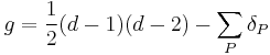 g = \frac{1}{2}(d-1)(d-2) - \sum_P \delta_P \,