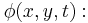 \phi(x,y,t):