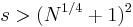 s>(N^{1/4}%2B1)^2