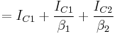 = I_{C1} %2B \frac{I_{C1}}{\beta_1} %2B \frac{I_{C2}}{\beta_2}