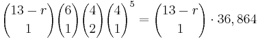 {13-r \choose 1}{6 \choose 1}{4 \choose 2}{4 \choose 1}^5 = {13-r \choose 1} \cdot 36,864