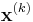 \mathbf{x}^{(k)}