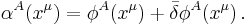 
\alpha^A (x^{\mu}) = \phi^A (x^{\mu}) %2B \bar{\delta} \phi^A (x^{\mu})
\,.