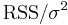 \textrm{RSS}/\sigma^2