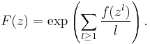  F(z) = \exp \left( \sum_{l\ge 1} \frac{f(z^l)}{l} \right).